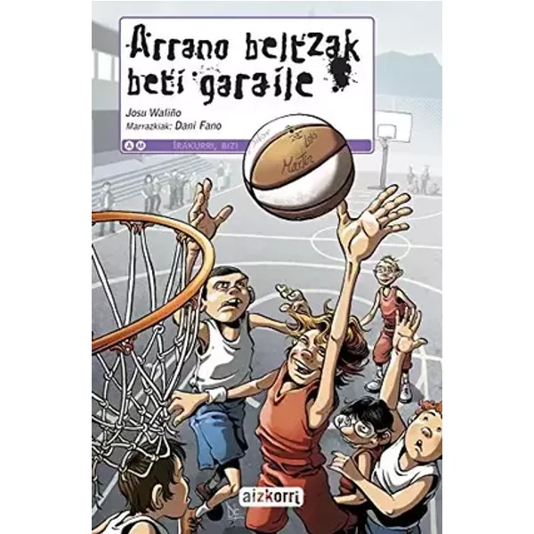 Arrano beltzak beti garaile (Irakurri, bizi)