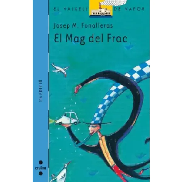 El Mag del Frac - Josep M. Fonalleras, Àngels Ruiz Aguado