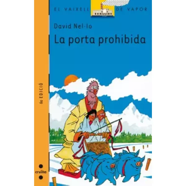 La Porta Prohibida (El Barco De Vapor Naranja) - David Nel·Lo Colom-image