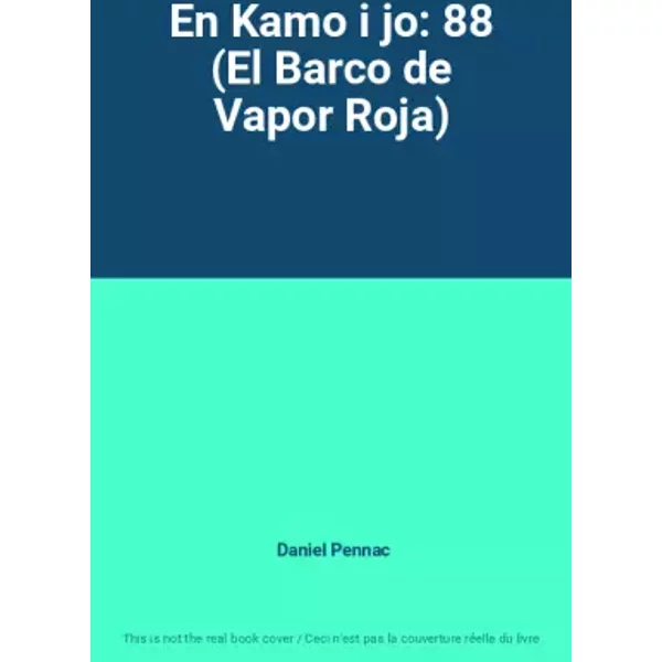 En Kamo I Jo: 88 (El Barco De Vapor Roja) - Daniel Pennac-image