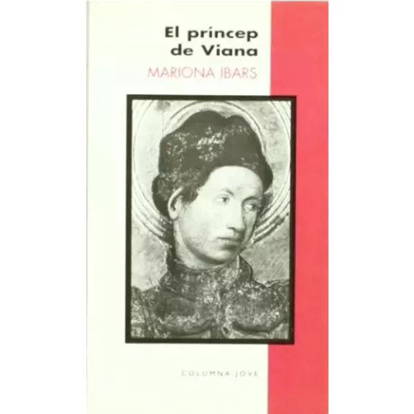 El Princep de Viana: 120 (COL.LECCIO JOVE) - Mariona Ibars Puga