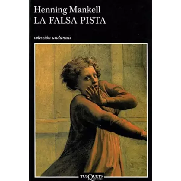 LA Falsa Pista / Sidetracked - Henning Mankell