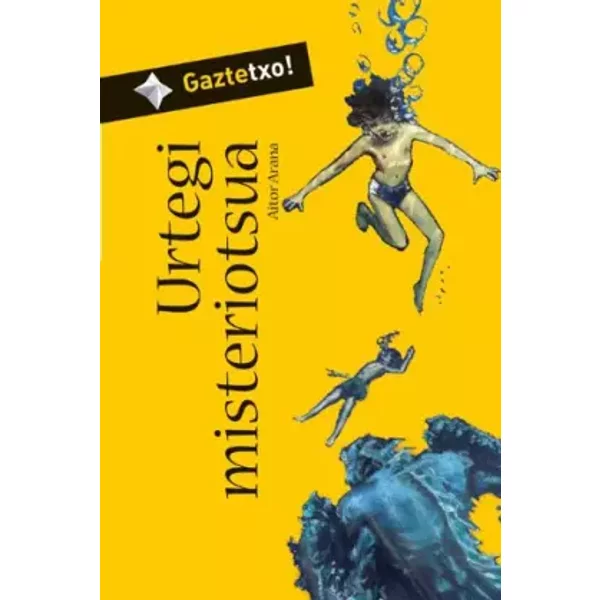 Urtegi Misteriotsua (Gaztaro Bilduma) - Aitor Arana Luzuriaga