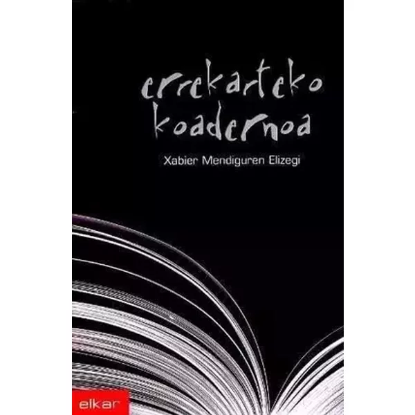 Errekarteko koadernoa: 210 (Literatura) - Xabier Mendiguren Elizegi
