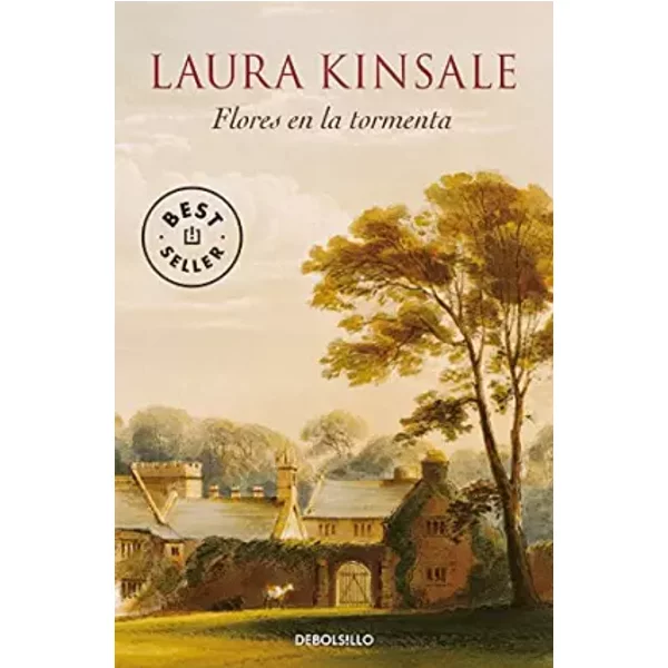 Flores en la tormenta (Best Seller) - Laura Kinsale