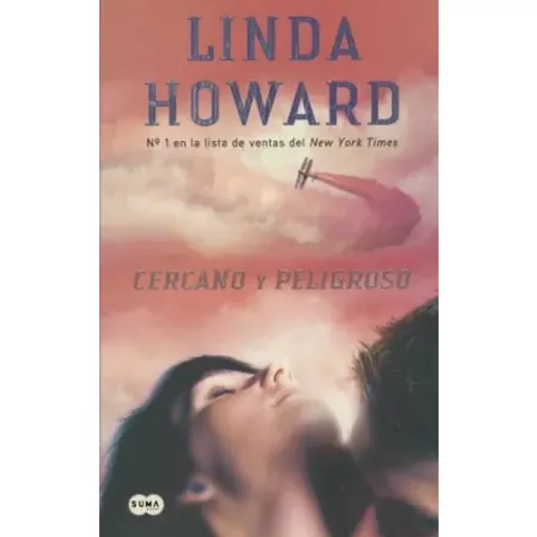 Cernano Y Peligroso - Linda Howard-image