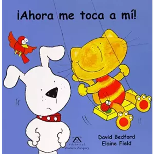 ¡Ahora me toca a mí! - David Bedford, Elaine Field