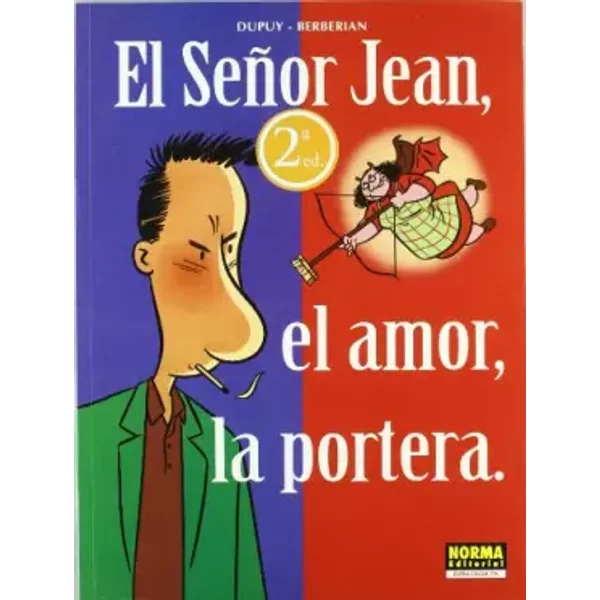 EL SEÑOR JEAN 01. EL AMOR, LA PORTERA: 174 (EXTRA COLOR) - Philippe Dupuy, Charles Berberian