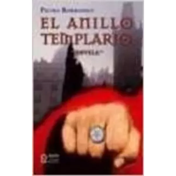 El anillo templario/ The Templar Ring - Pietro Borromeo