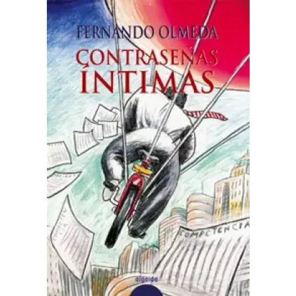 Contrasenas Intimas/ Intimate Passwords - Fernando Olmeda Nicolas