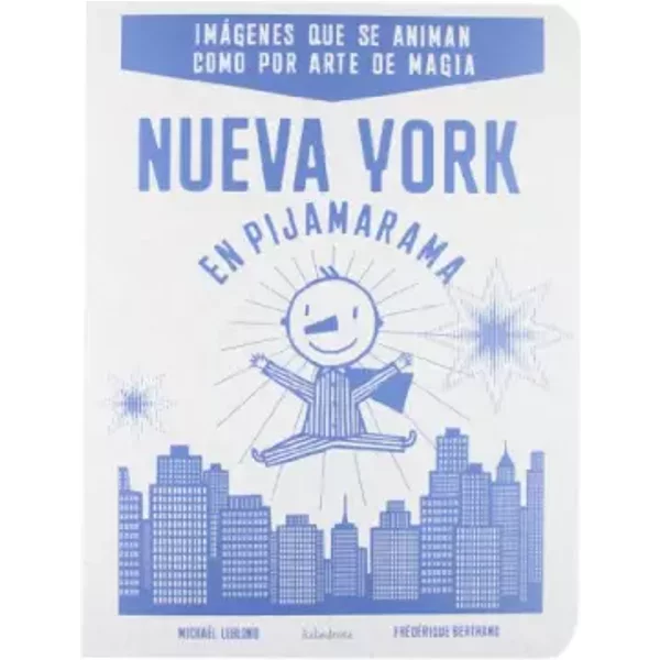 Nueva York en pijamarama (libros interactivos) - Michael Leblond
