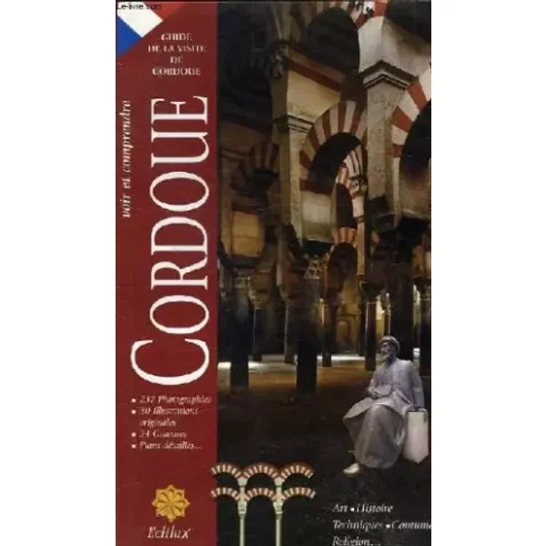 Cordoue - Guide De La Visite De Cordoue - Collectif-image