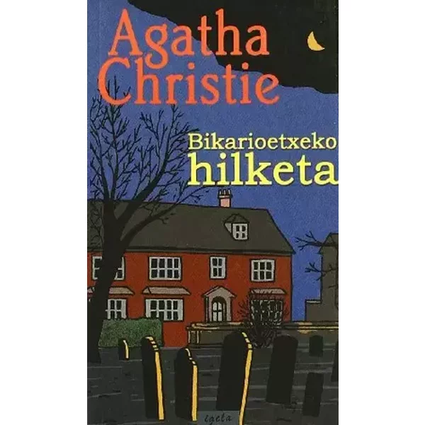 Bikarioetxeko hilketa - Agatha Christie