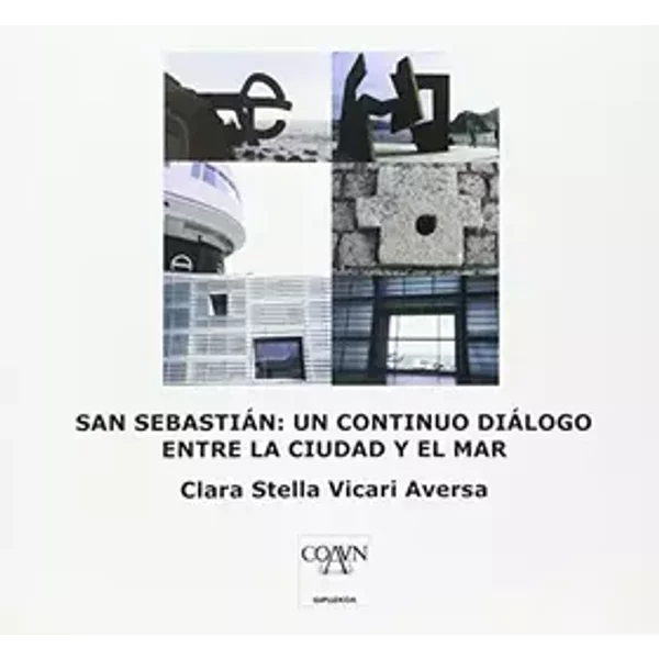 San sebastian - un continuo dialogo entre la ciudad y el mar - Clara Stella Vicari Aversa