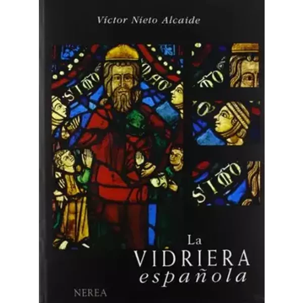 La vidriera española (Formato grande) - Víctor Nieto Alcaide
