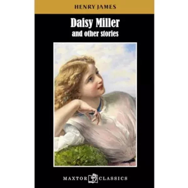 Daisy Miller And Other Stories (Maxtor Classics) - Henry James-image