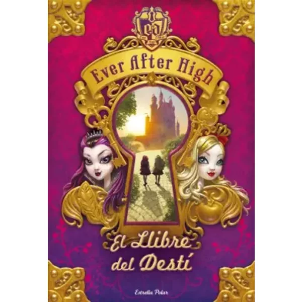 Ever After High. El Llibre Del Destí: El gran llibre de les llegendes (L' illa del temps) - Shannon Hale