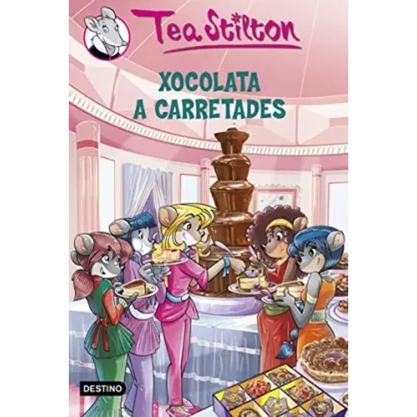 Xocolata A Carretades: Tea Stilton 19 (Tea Stilton. Tapa Dura) - Tea Stilton-image