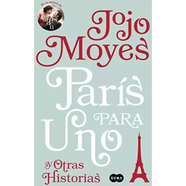 París para uno y otras historias (SUMA) - Jojo Moyes