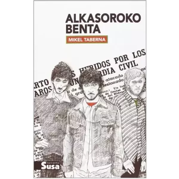 ALKASOROKO BENTA (NARRATIBA) - MIKEL TABERNA