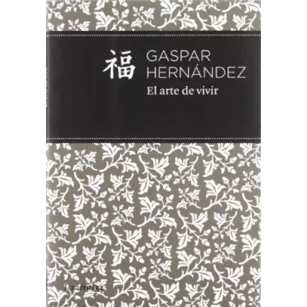 El Arte De Vivir - Gaspar HernáNdez-image