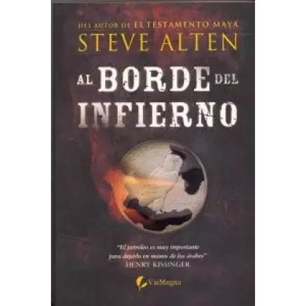 Al borde del infierno (Thriller (viamagna)) - Steve. Alten