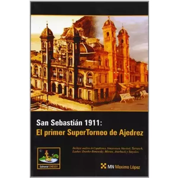 San Sebastian 1911 (AJEDREZ) - Maximo Lopez Garcia Riaño