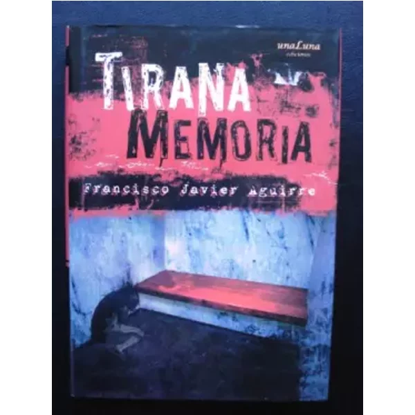 Tirana Memoria - Francisco Javier Aguirre-image