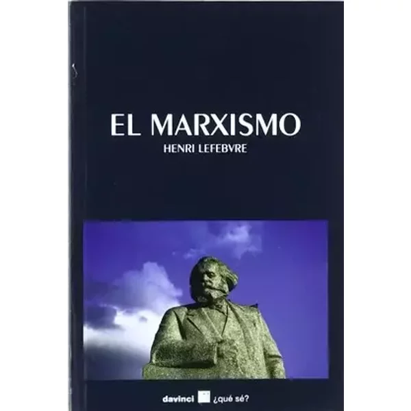 El marxismo - Henri Lefebvre, Glòria Farrés i Famadas