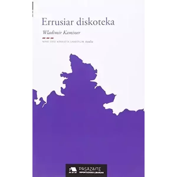 Errusiar diskoteka - Wladimir Kaminer