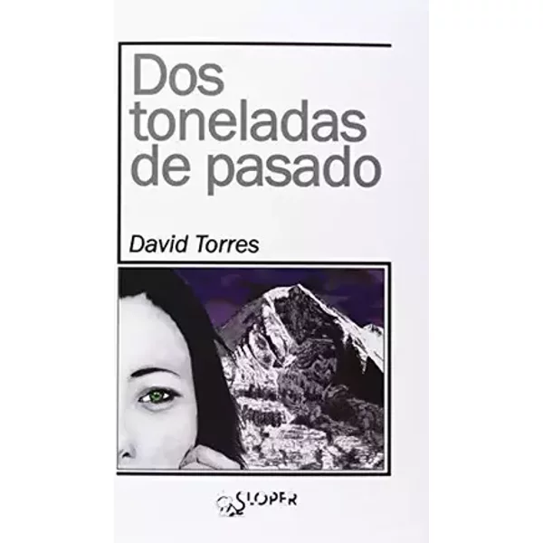 Dos Toneladas De Pasado (La noche polar) - David" "Torres Ruiz