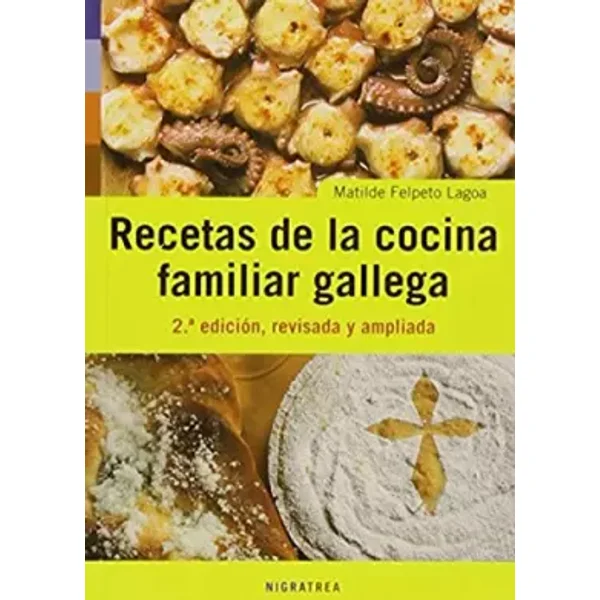 RECETAS DE LA COCINA FAMILIAR GALLEGA (SIN COLECCION) - MATILDE FELPETO LAGOA