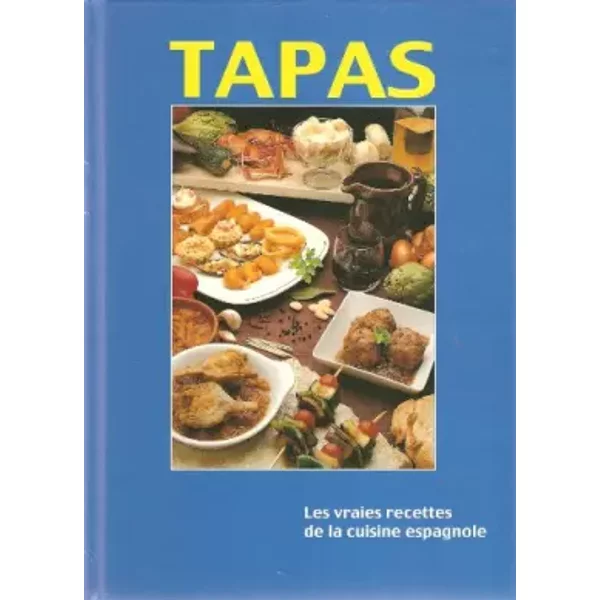 Tapas: Les Vraies Recettes De La Cuisine Espagnole - Unknown-image