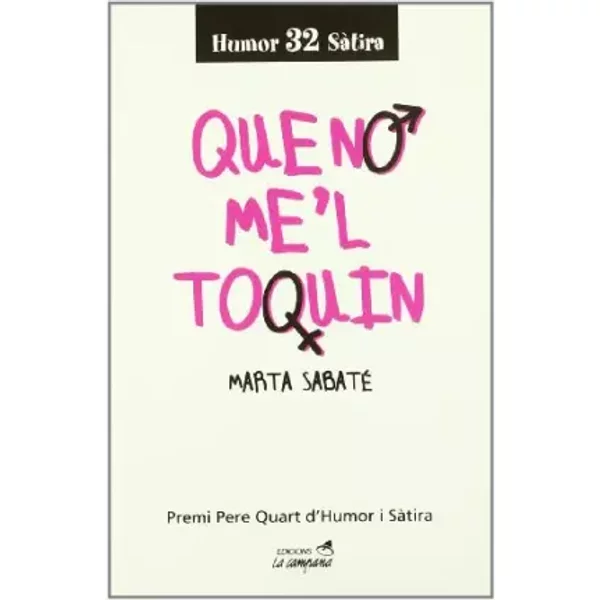 Que no me'l toquin - Marta Sabaté