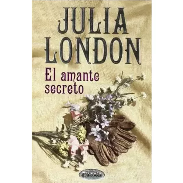 El amante secreto (Titania época) - Julia London