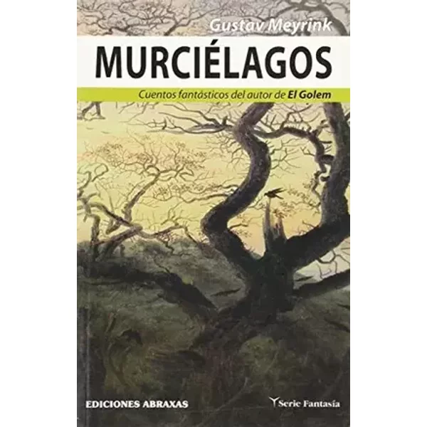 Murciélagos - Gustav Meyrink