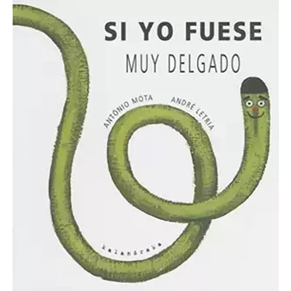 Si Yo Fuese Muy Delgado - Antonio Mota