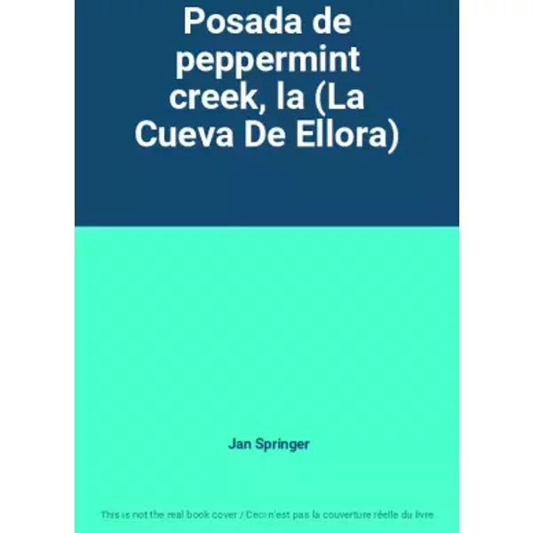 Posada de peppermint creek, la (La Cueva De Ellora) - Jan Springer