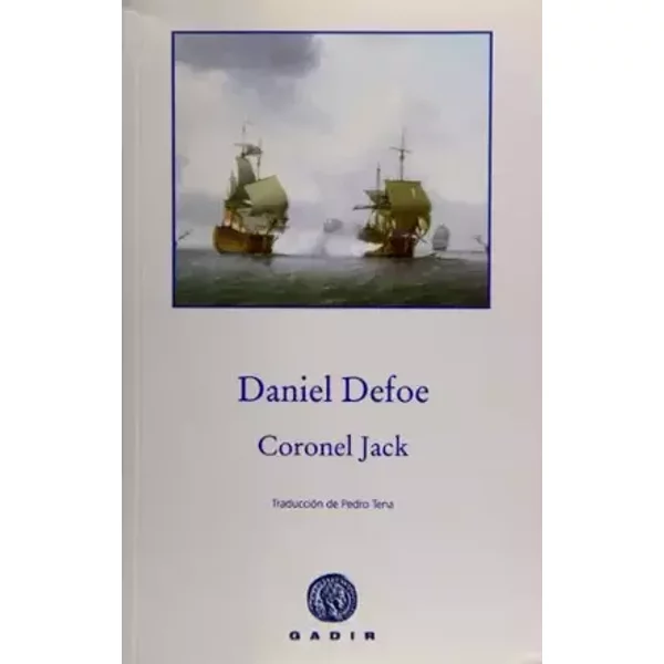 Coronel Jack (Gadir Ficción) - Daniel Defoe