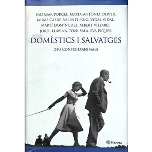 Domèstics i salvatges (Ramon Llull) - Jaume Cabré, Martí Domínguez, Albert Villaró, Jordi Llavina Murgadas, Valentí Puig, Eva Piquer Vinent, María Antònia Oliver Cabrer, Vidal Vidal Cullere, Toni Sala, Baltasar Porcel