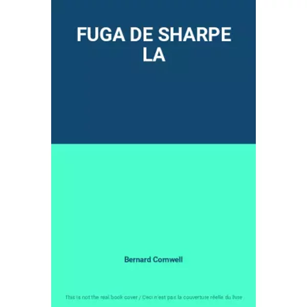 Fuga DE Sharpe LA - Bernard Cornwell-image