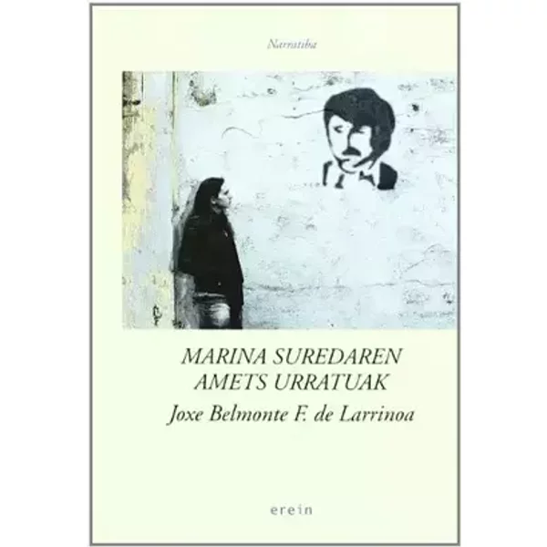 Marina Suredaren amets urratuak: 68 (Narratiba) - Joxe Belmonte Fdz. de Larrinoa