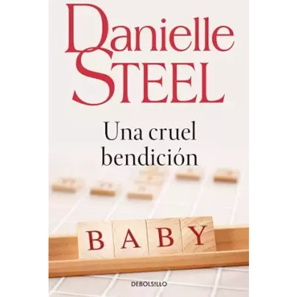 Una Cruel BendicióN - Danielle Steel-image