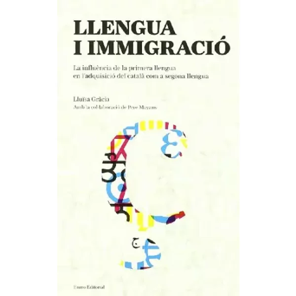 Llengua i immigració (Documents) - Lluïsa Gracia Solé