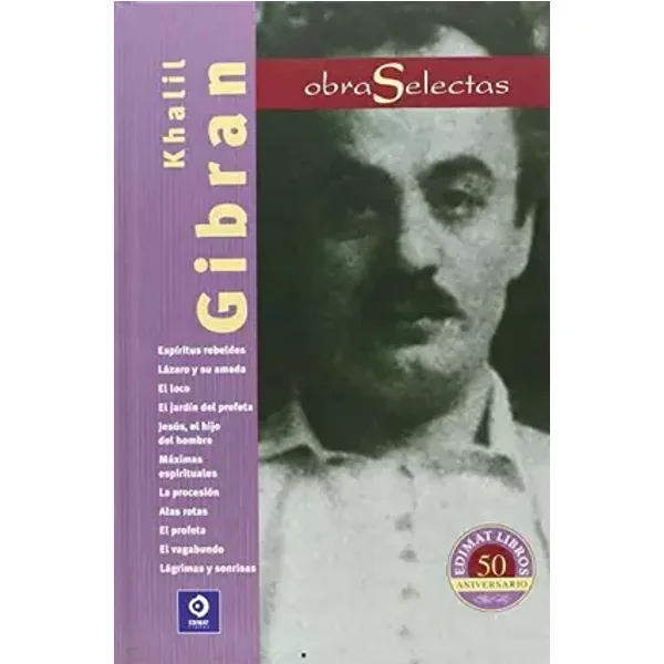 Khalil Gibran: 015 (Obras selectas) - Khalil Gibran