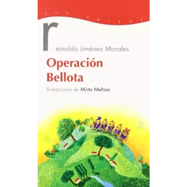 Operación Bellota (Tus versos) - Reinlaldo Jiménez Morales