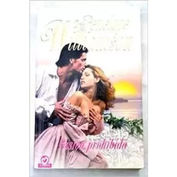 Pasion Prohibida/ The Passion of Emma (Romantica) - Penelope Williamson