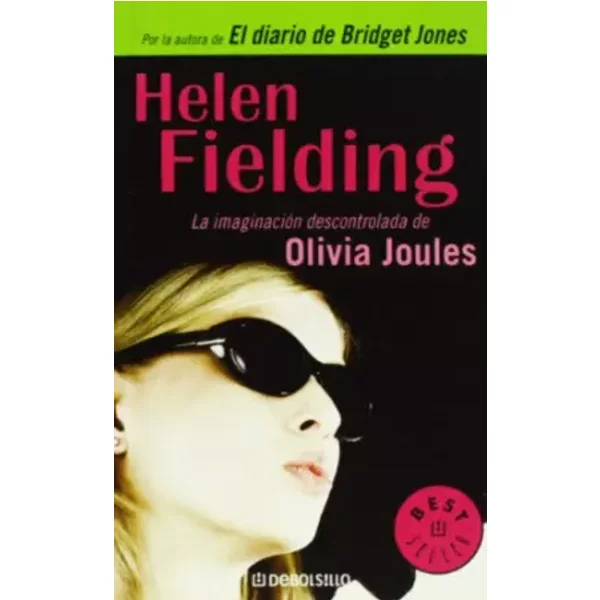 La imaginacion descontrolada de Olivia Joules / Olivia Joules and the Overactive Imagination - HELEN FIELDING