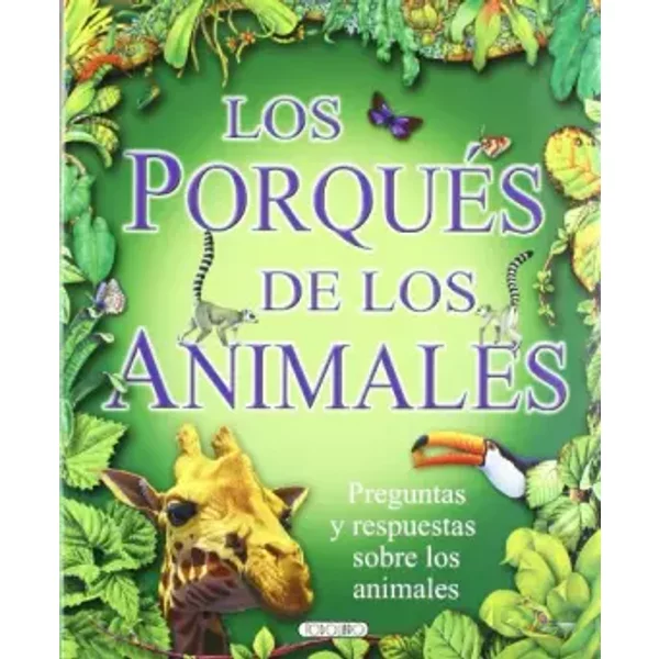 Los porqués de los animales - Todolibro