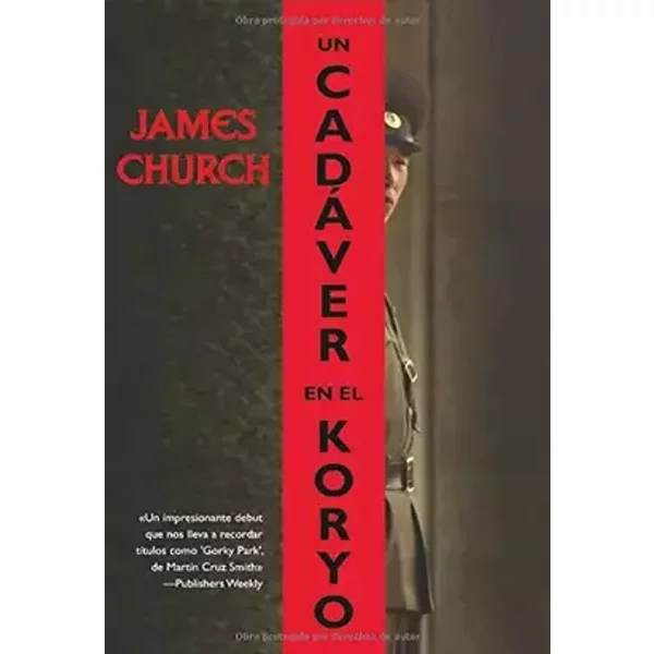 Un cádaver en Koryo (Calle negra) - James Church